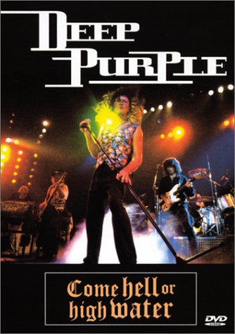 Deep Purple - 1993 Come Hell Or High Water